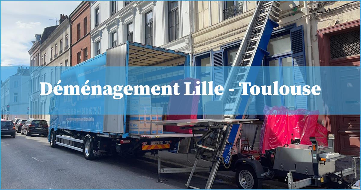 Déménagement Lille Toulouse