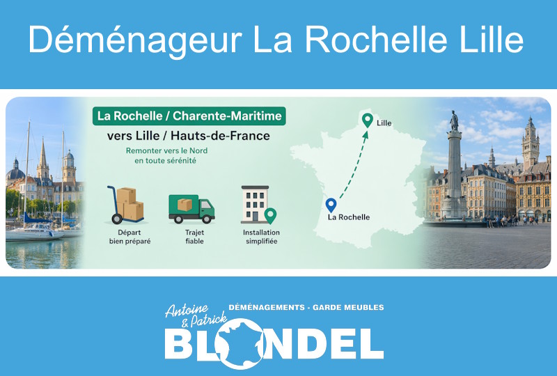 déménageur La Rochelle Lille